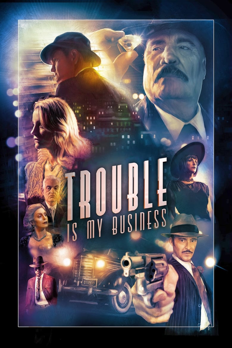 فيلم Trouble Is My Business