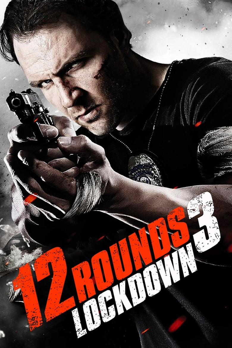فيلم 12 Rounds 3: Lockdown