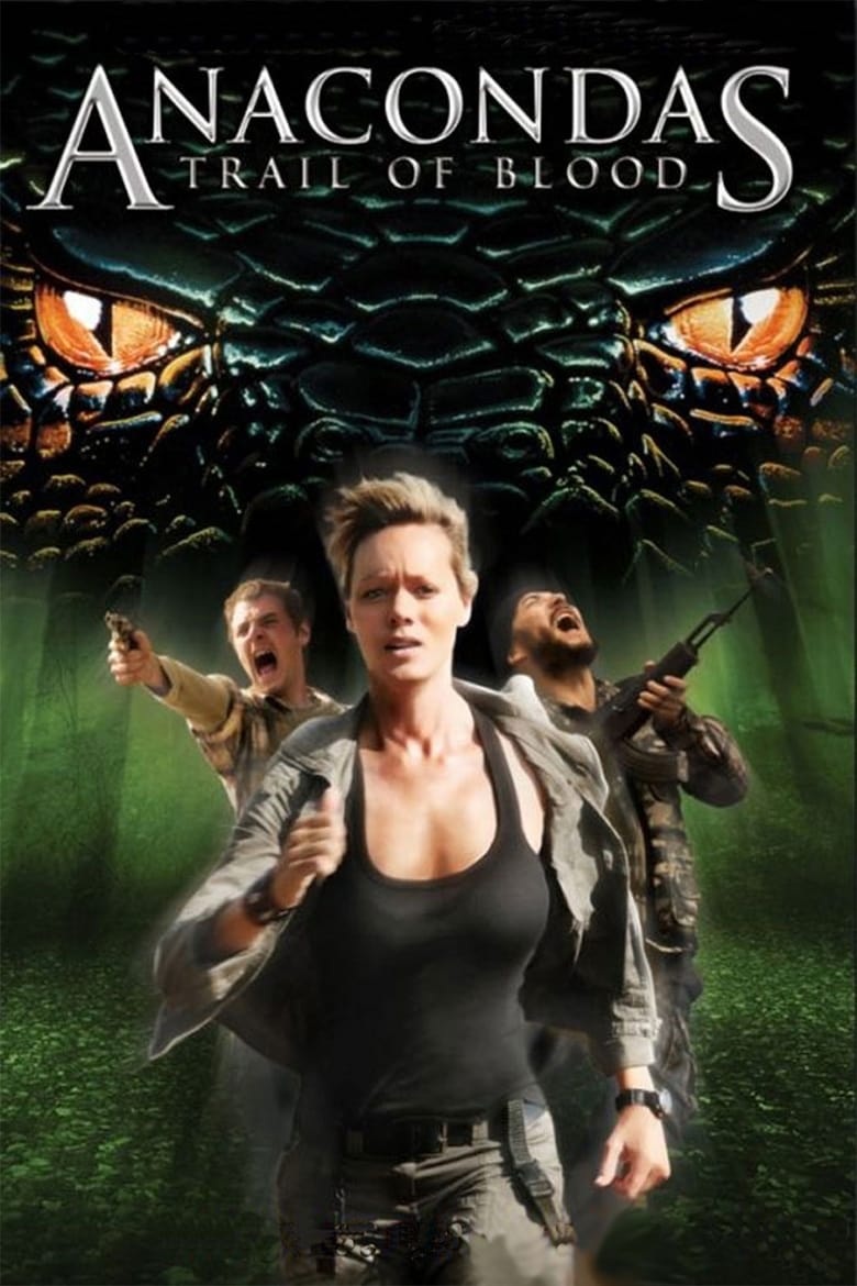 فيلم Anacondas: Trail of Blood