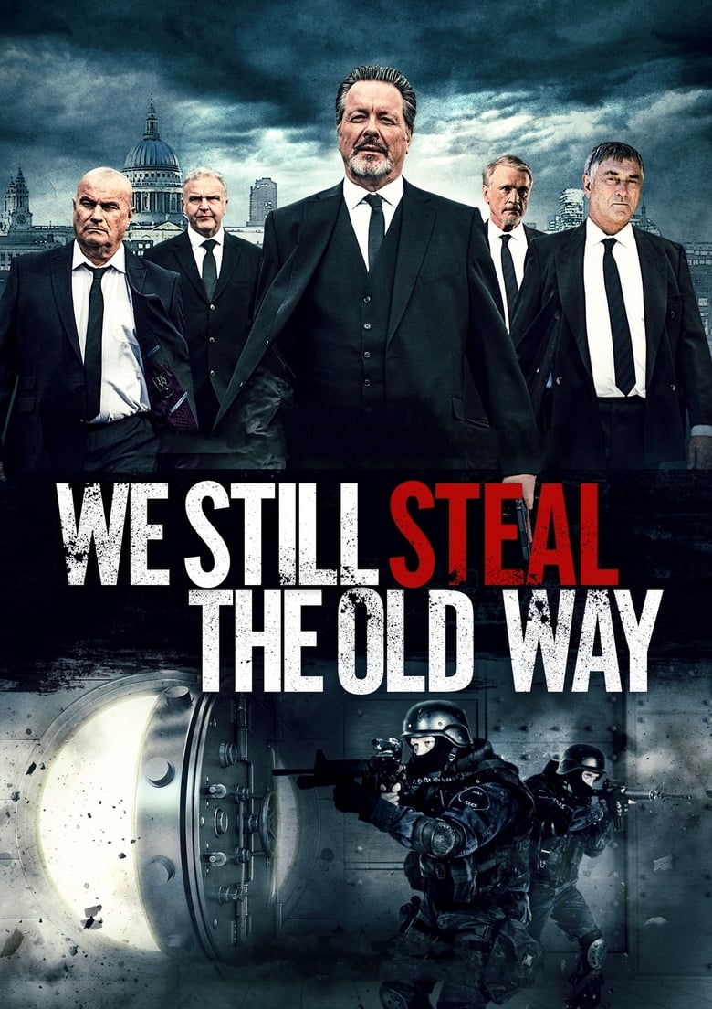 فيلم We Still Steal the Old Way