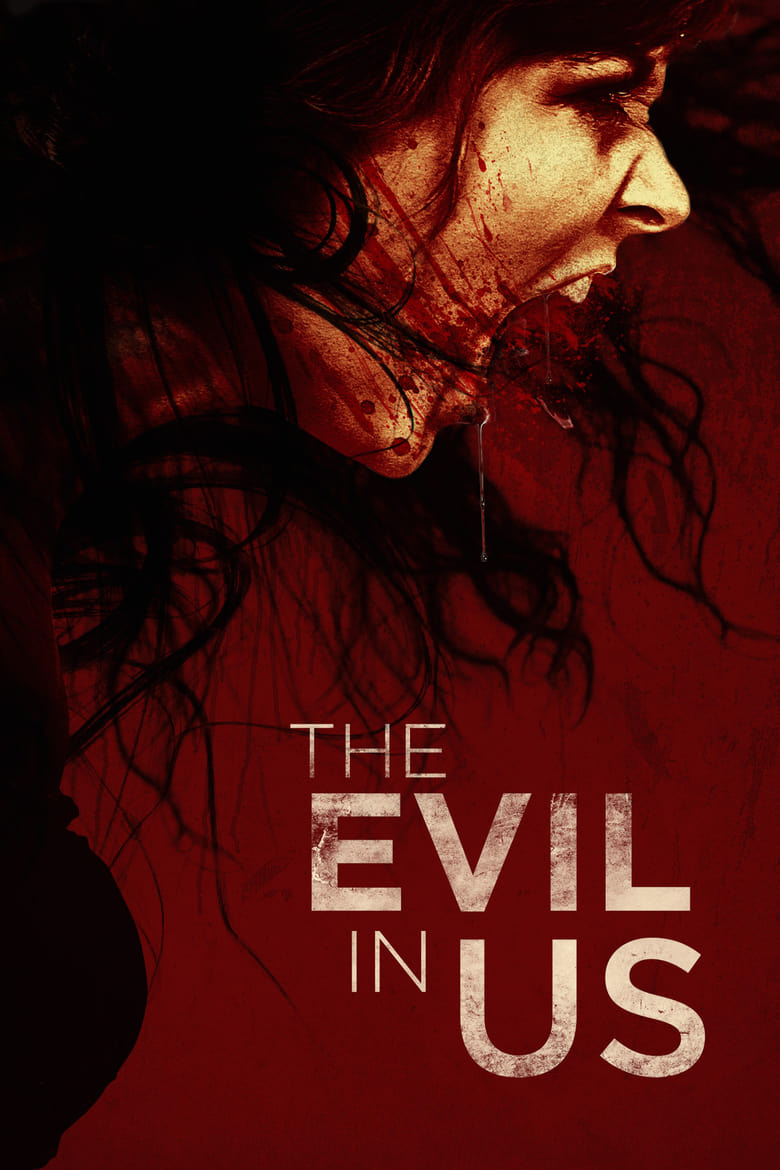فيلم The Evil in Us