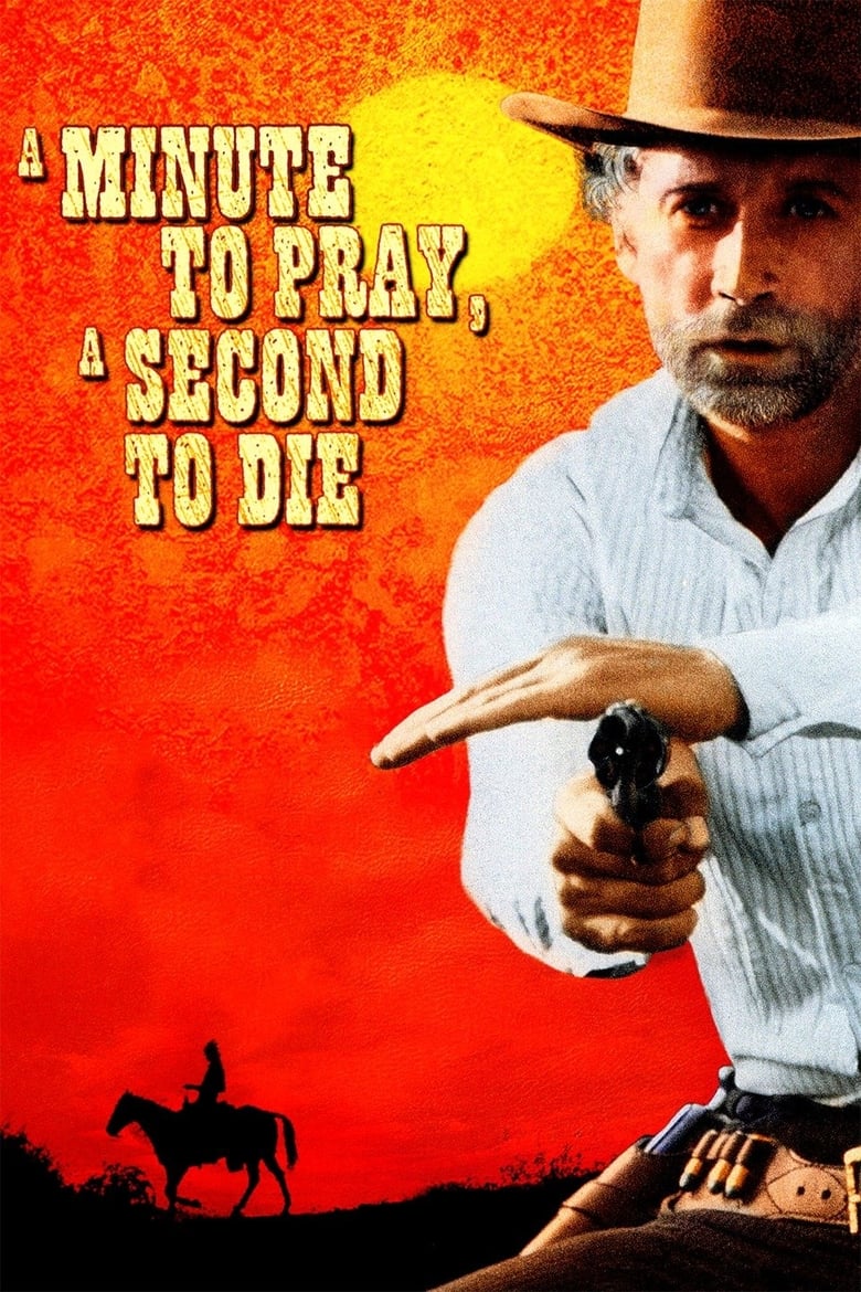 فيلم A Minute to Pray, a Second to Die