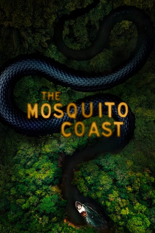 مسلسل The Mosquito Coast