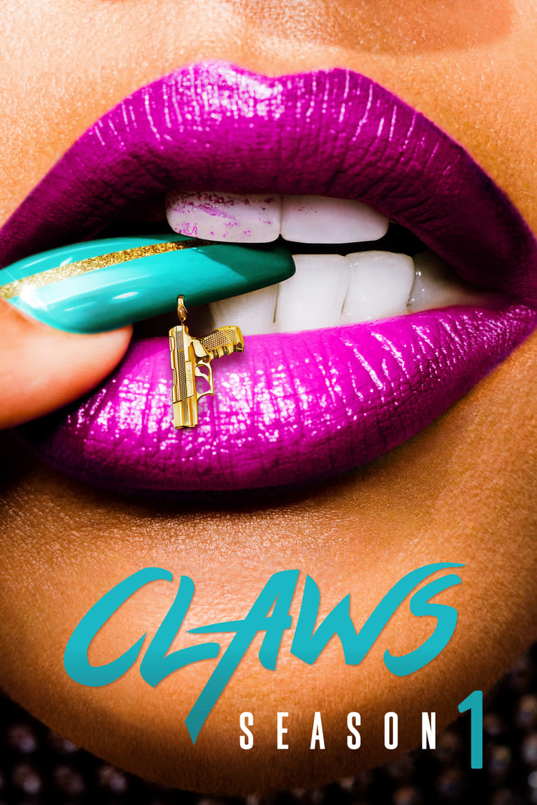 مسلسل Claws الموسم الاول الحلقة 10 مترجمة