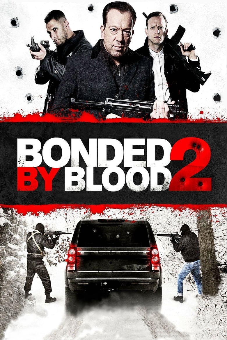 فيلم Bonded by Blood 2