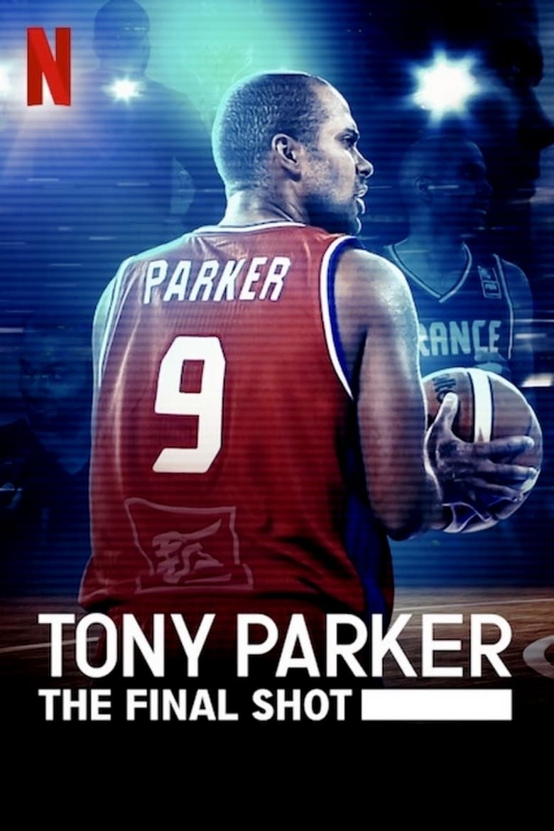 فيلم Tony Parker: The Final Shot