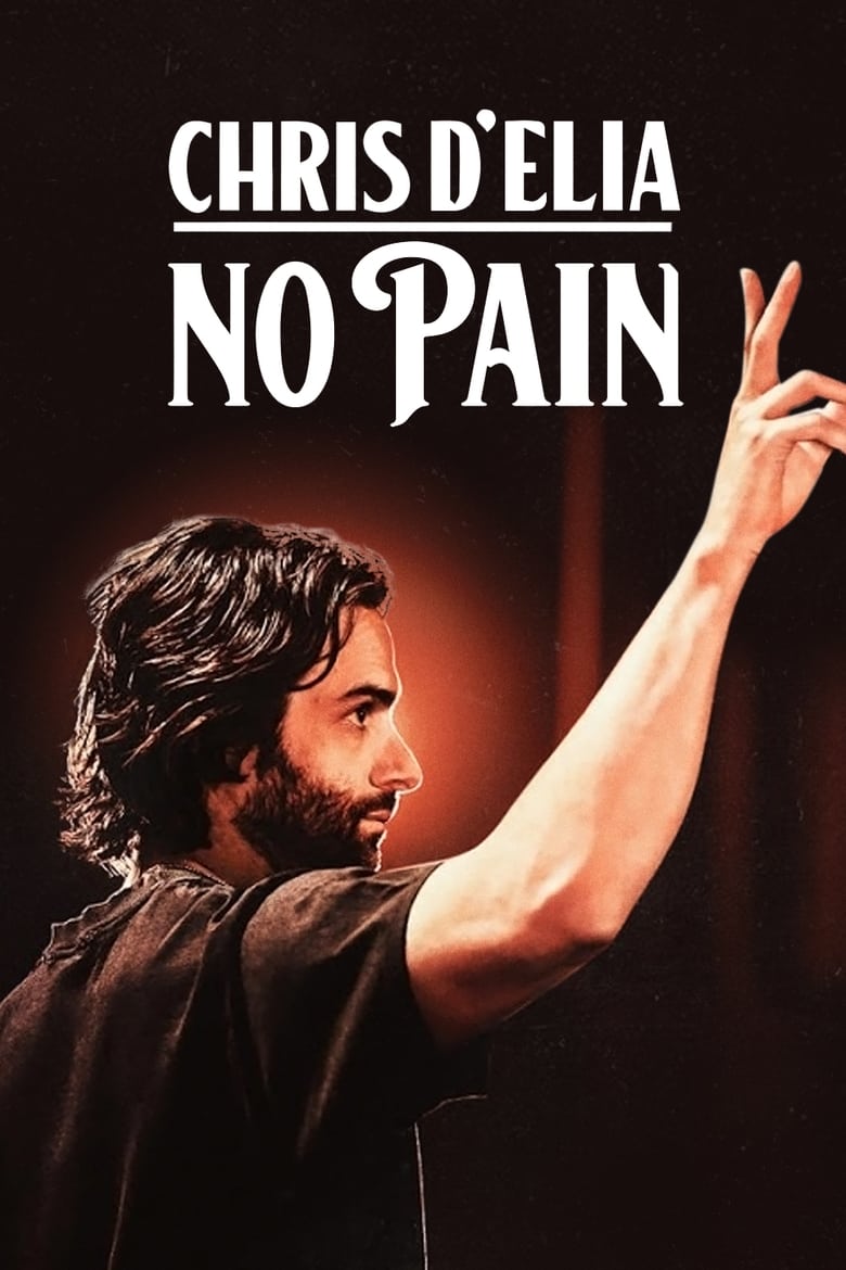 فيلم Chris D’Elia: No Pain
