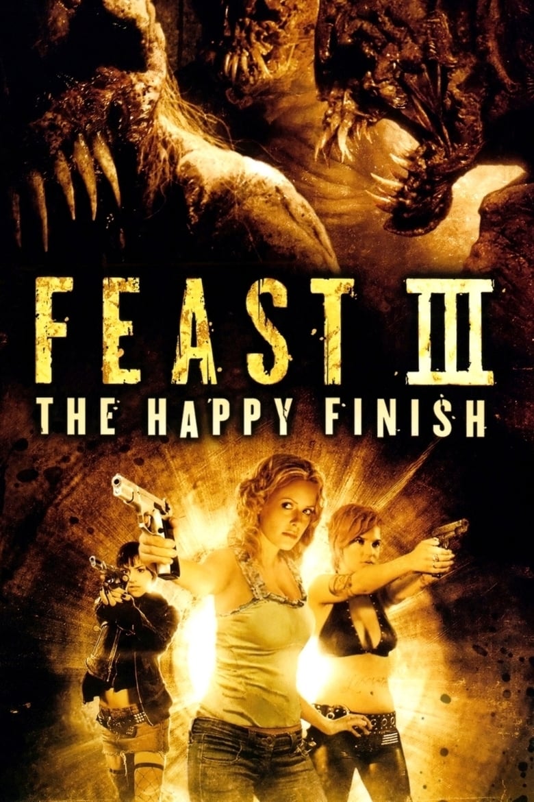 فيلم Feast III: The Happy Finish