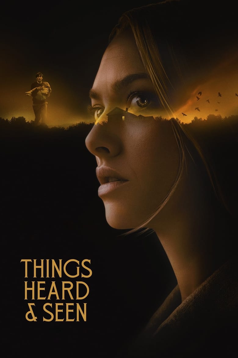 فيلم Things Heard & Seen