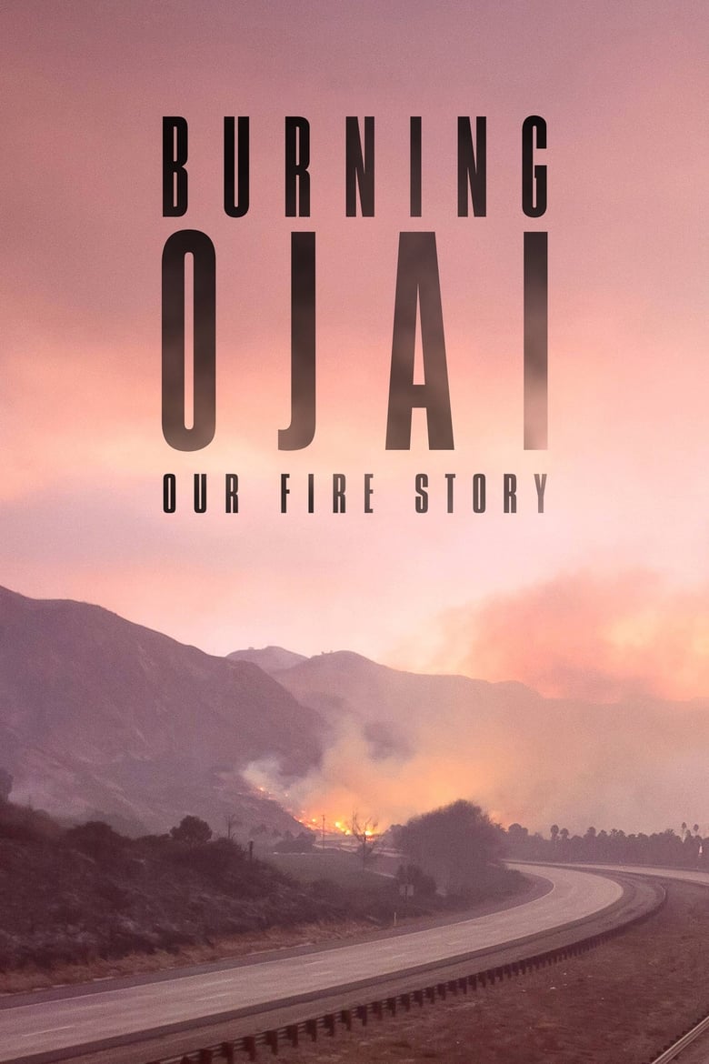 فيلم Burning Ojai: Our Fire Story