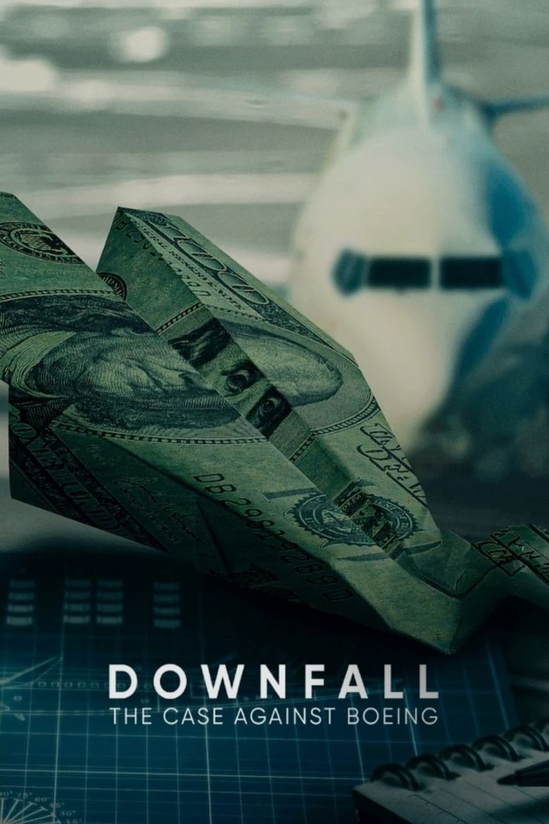 فيلم Downfall: The Case Against Boeing