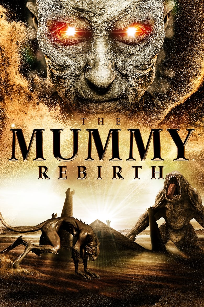 فيلم The Mummy: Rebirth