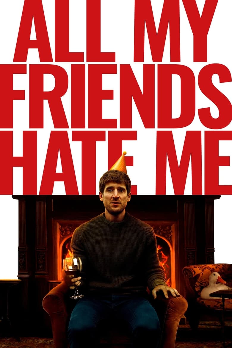 فيلم All My Friends Hate Me