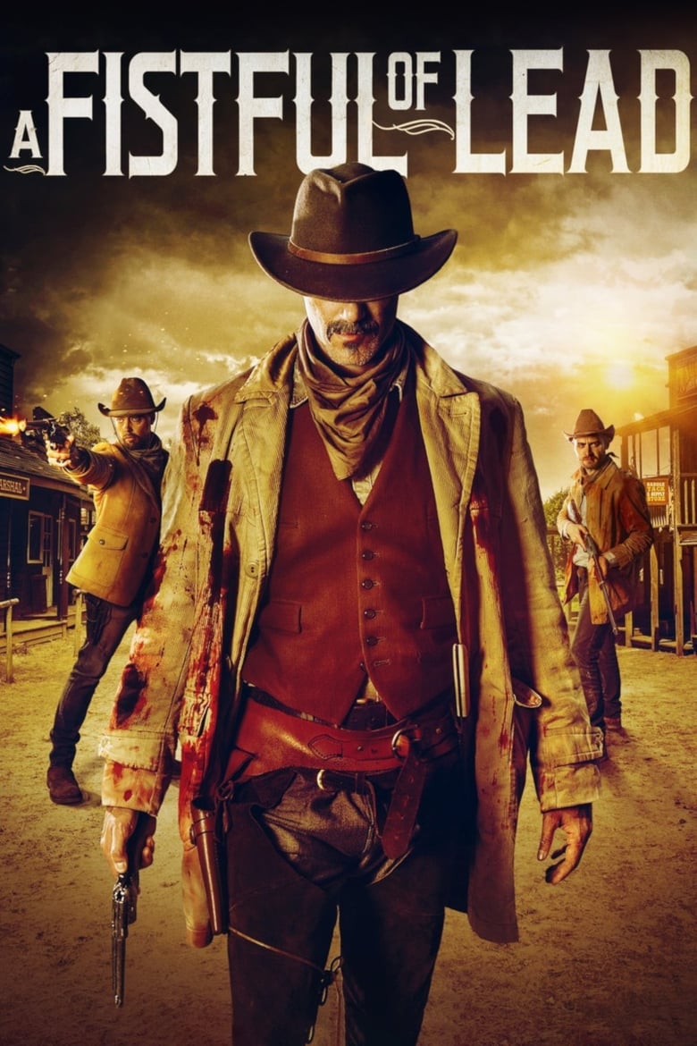 فيلم A Fistful of Lead