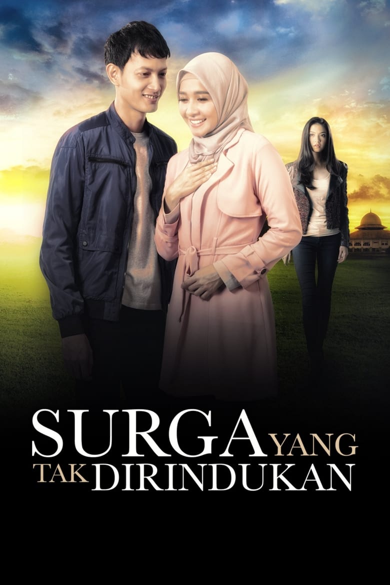 فيلم Surga yang Tak Dirindukan