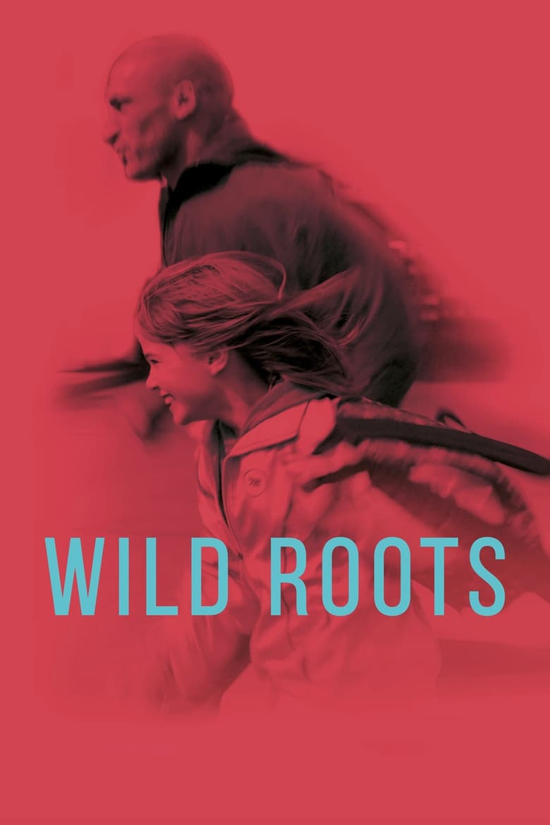 فيلم Wild Roots