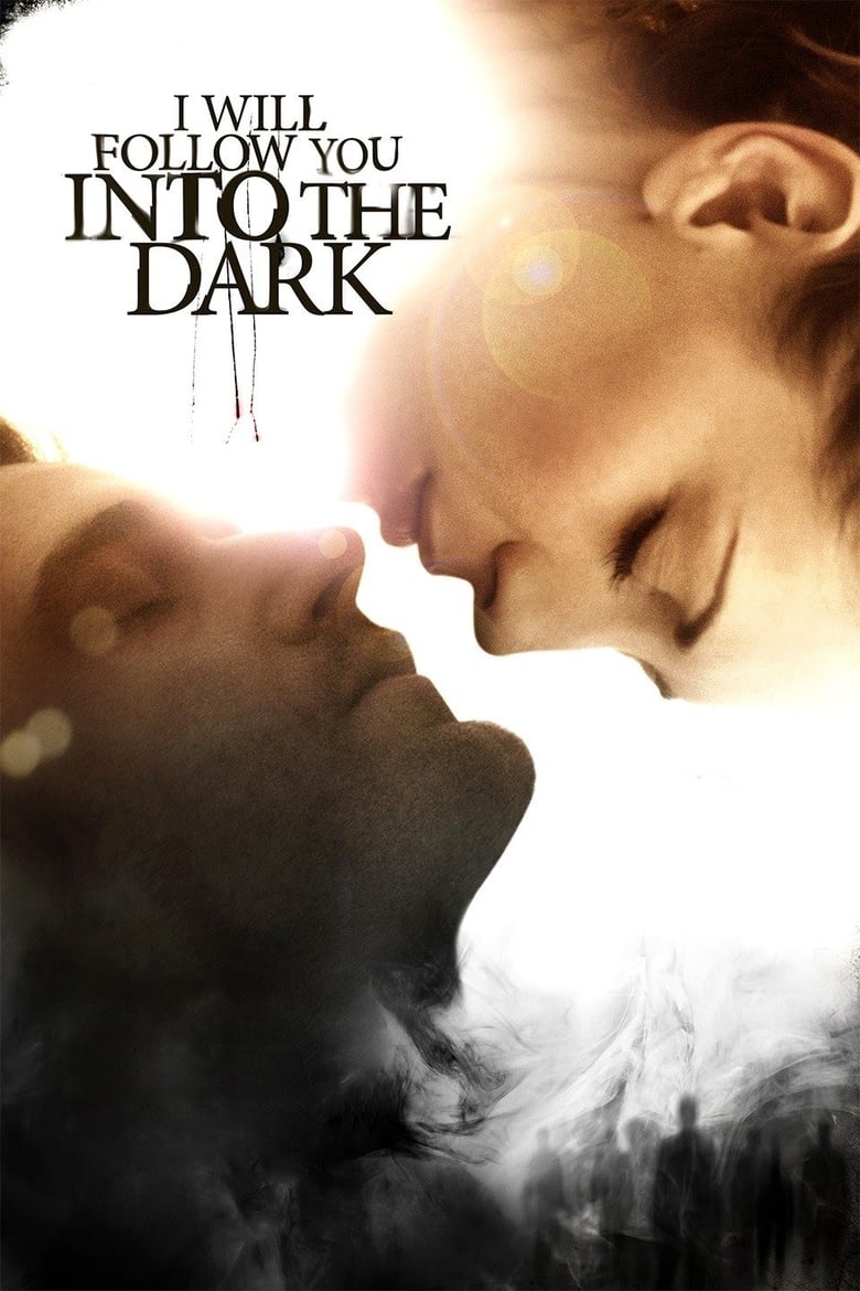 فيلم I Will Follow You Into the Dark