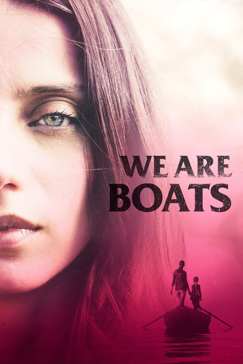 فيلم We Are Boats