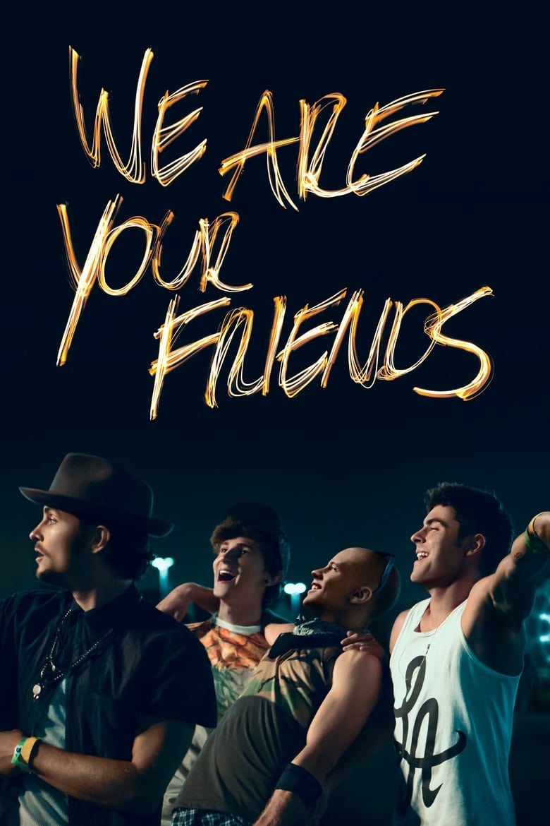 فيلم We Are Your Friends