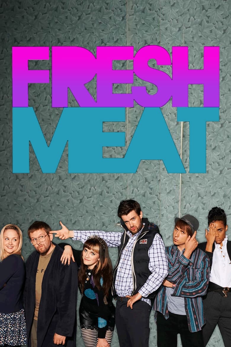 مسلسل Fresh Meat