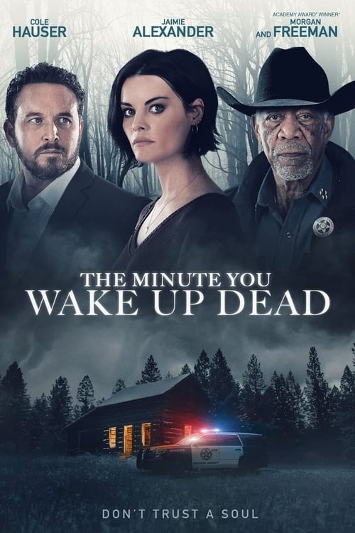 فيلم The Minute You Wake Up Dead