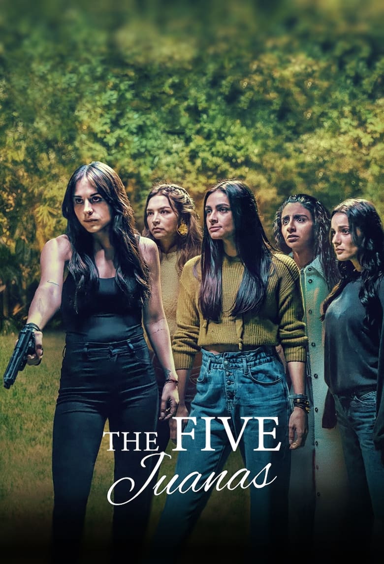 مسلسل The Five Juanas