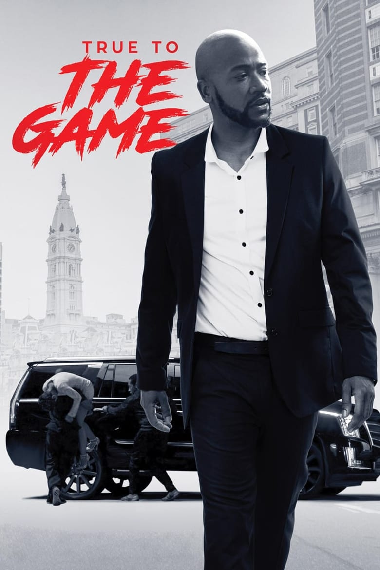 فيلم True to the Game