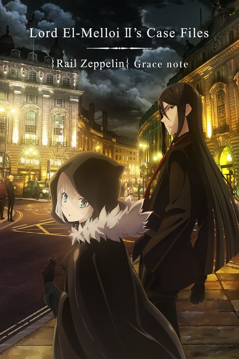 انمي Lord El-Melloi II Sei no Jikenbo: Rail Zeppelin Grace Note