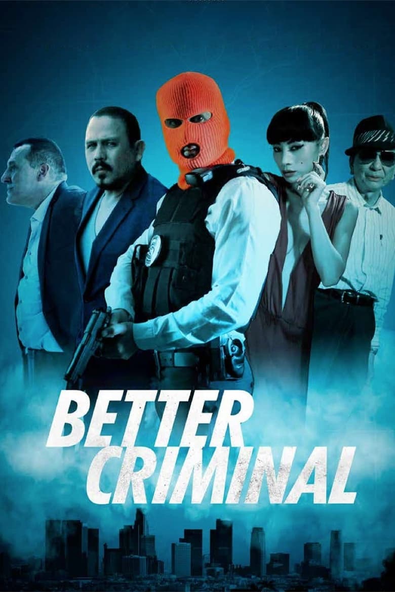 فيلم Better Criminal