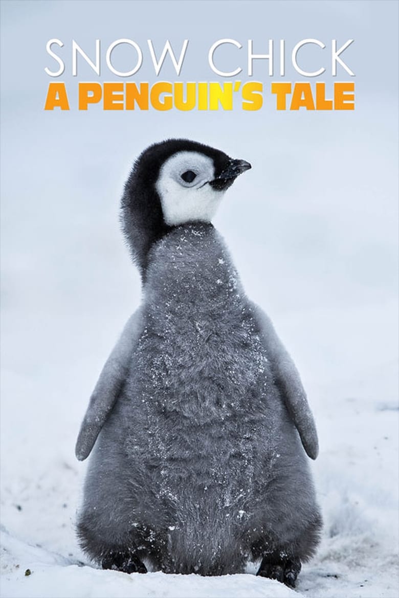 فيلم Snow Chick – A Penguin’s Tale