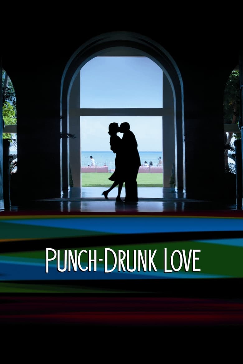 فيلم Punch-Drunk Love