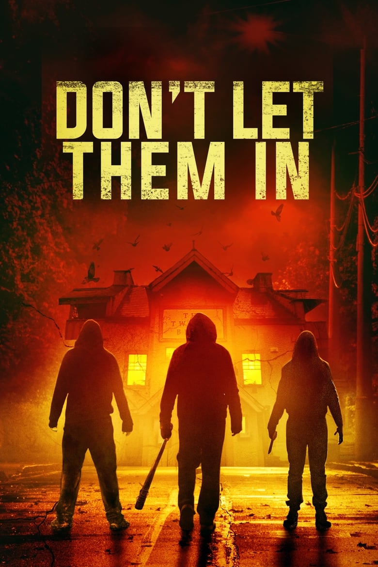 فيلم Don’t Let Them In