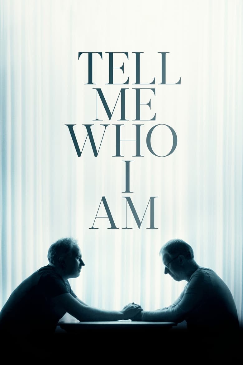 فيلم Tell Me Who I Am