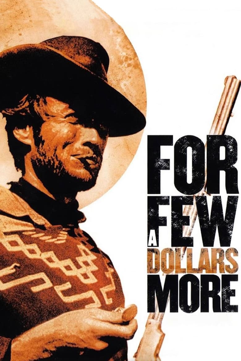 فيلم For a Few Dollars More