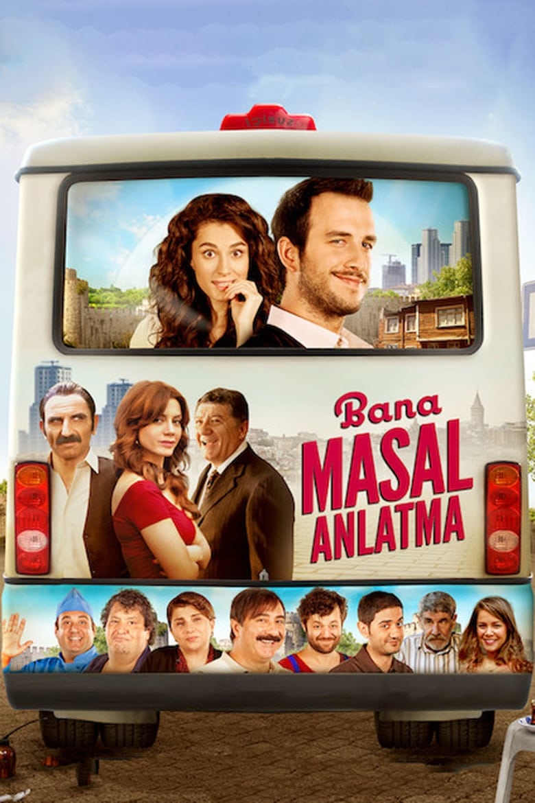 فيلم Bana Masal Anlatma