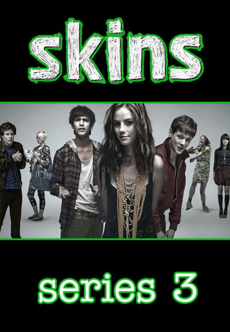مسلسل Skins الموسم الثالث مترجم