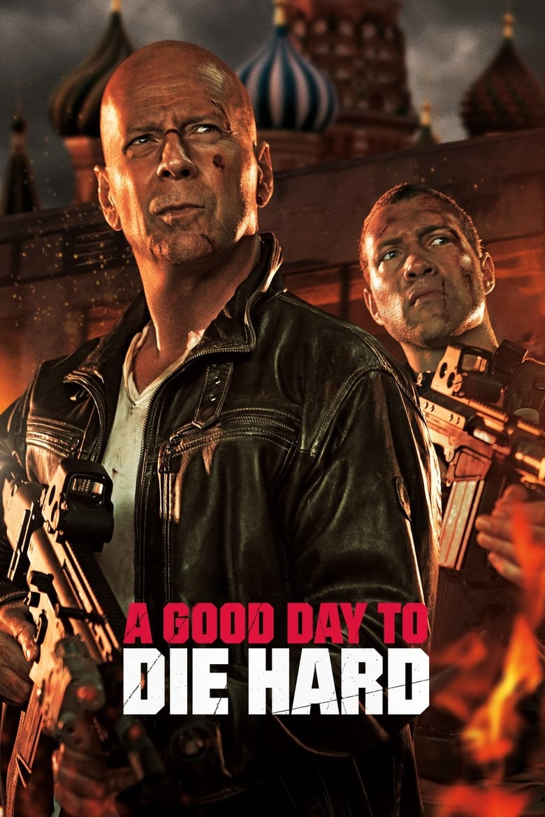فيلم A Good Day to Die Hard