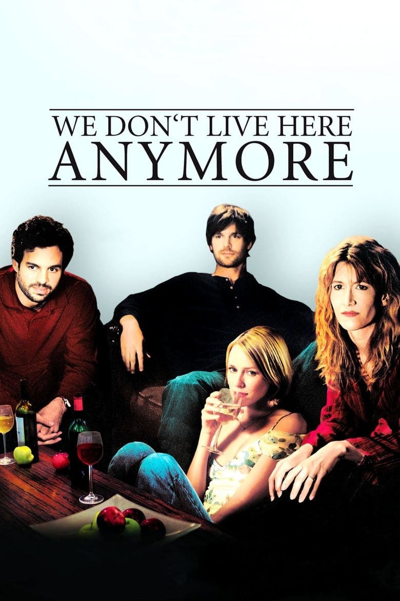 فيلم We Don’t Live Here Anymore