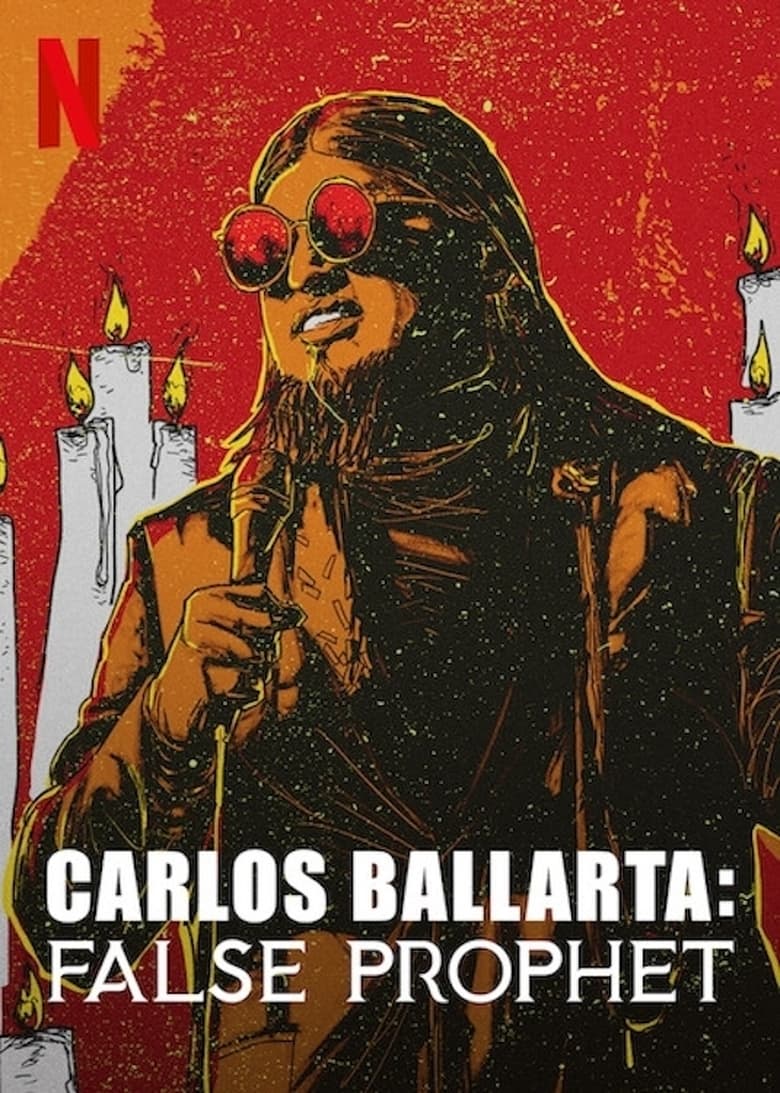 فيلم Carlos Ballarta: False Prophet