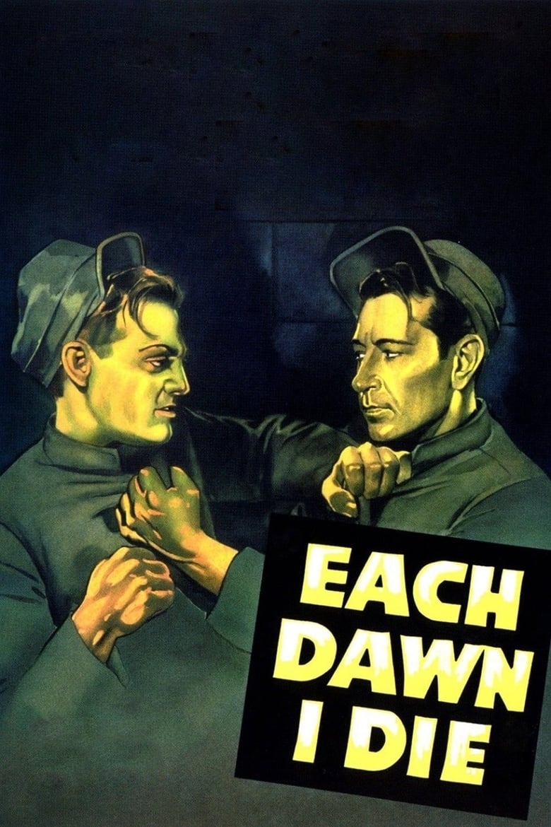فيلم Each Dawn I Die