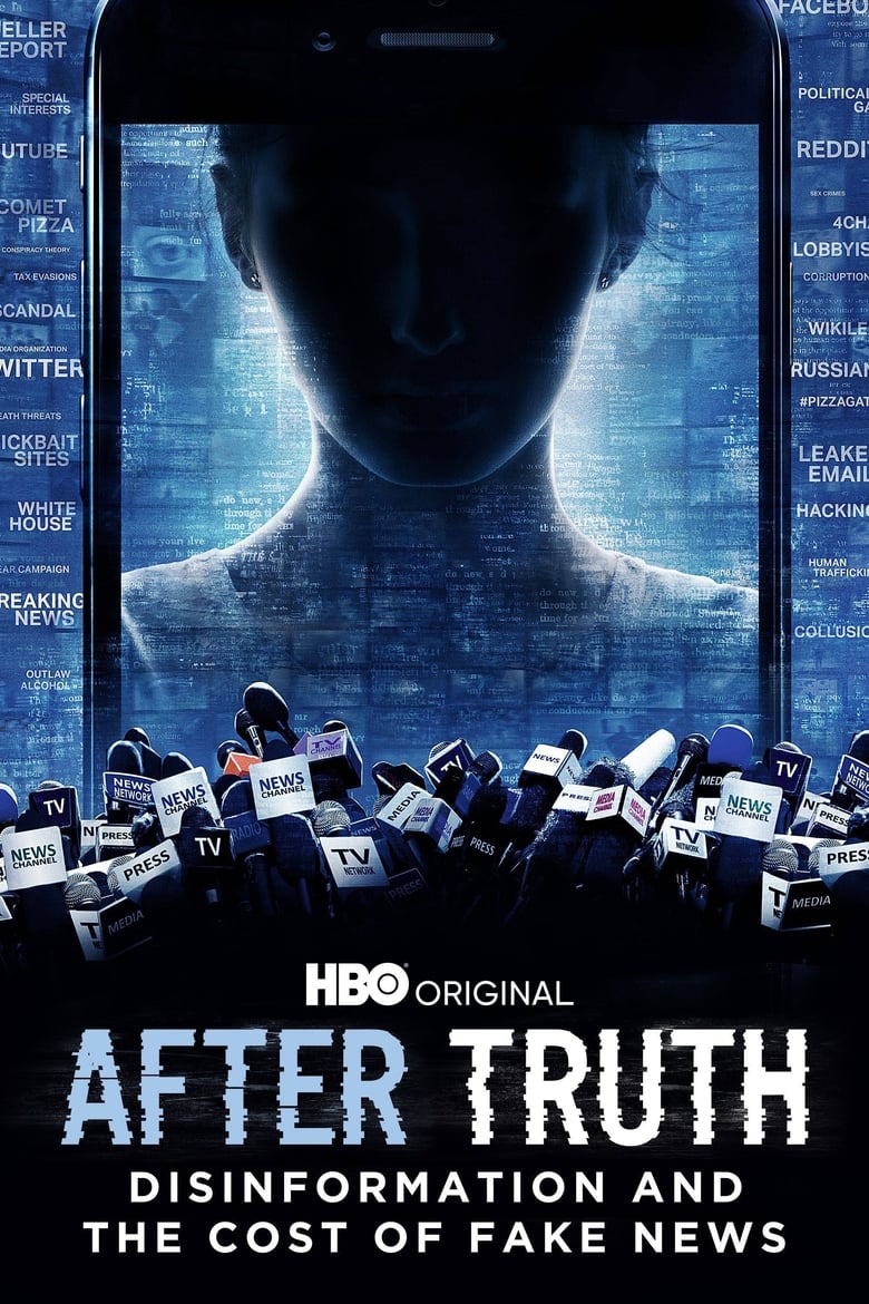 فيلم After Truth: Disinformation and the Cost of Fake News