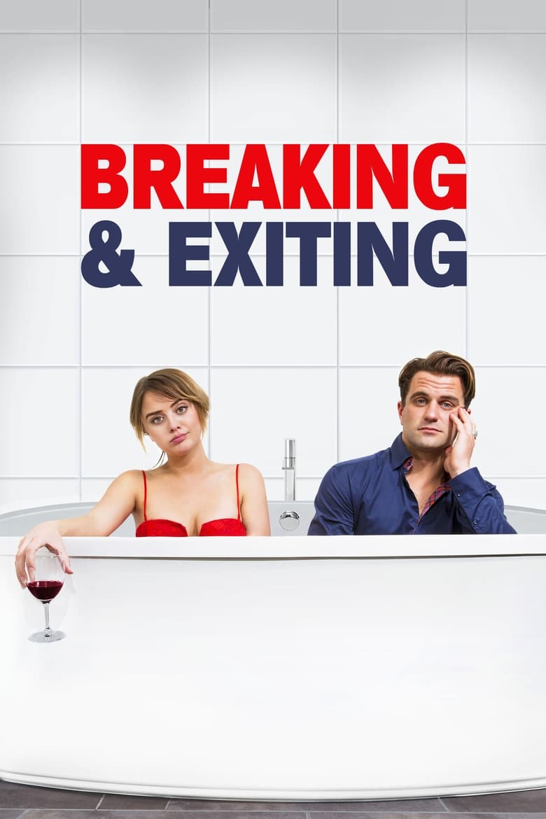 فيلم Breaking & Exiting