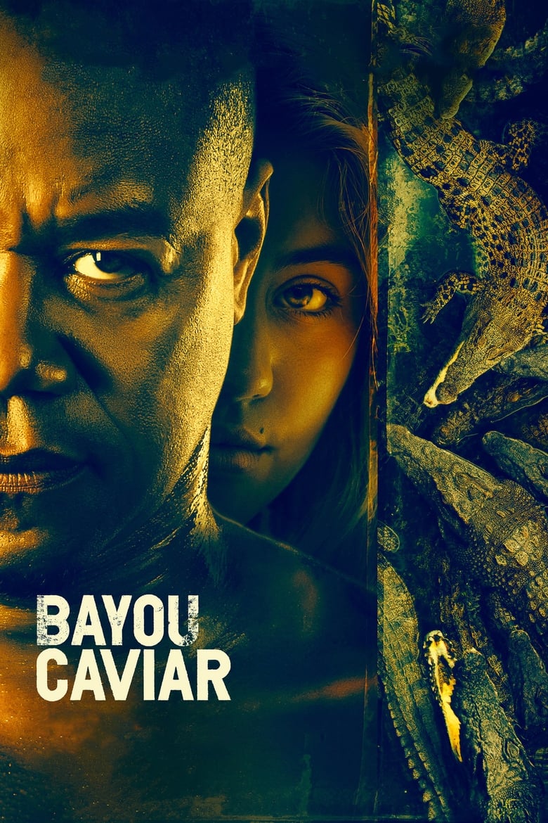 فيلم Bayou Caviar