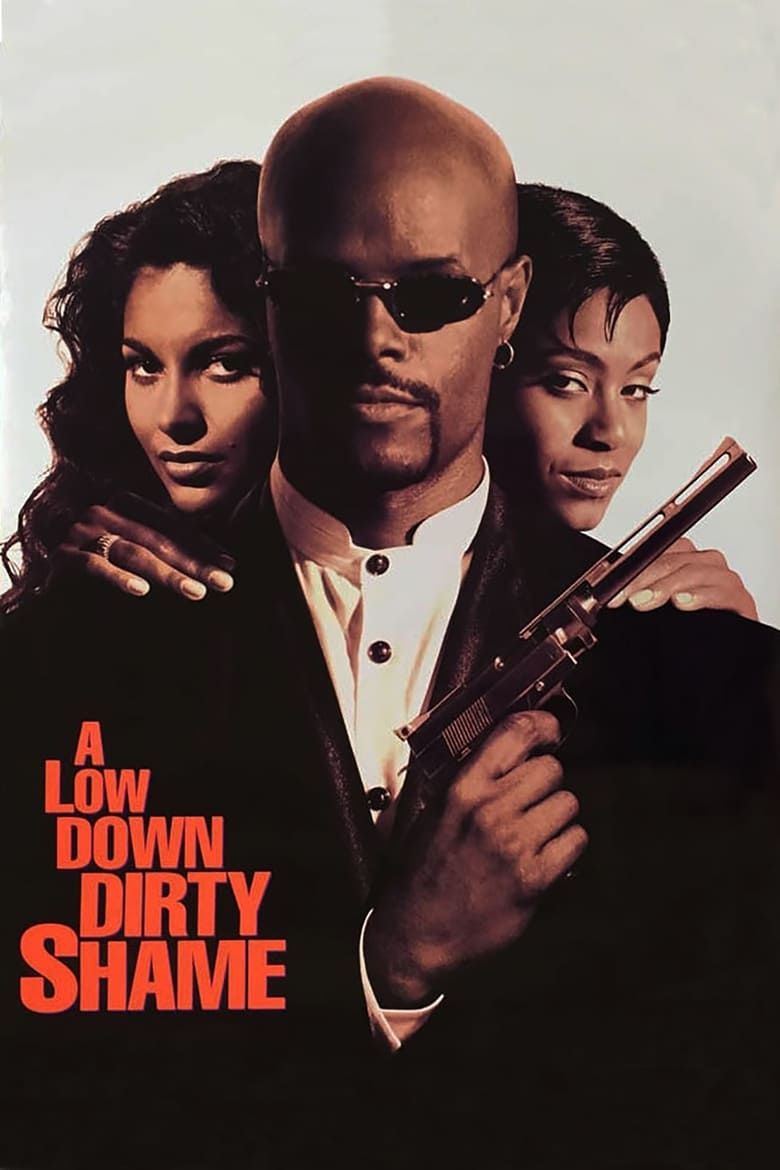 فيلم A Low Down Dirty Shame