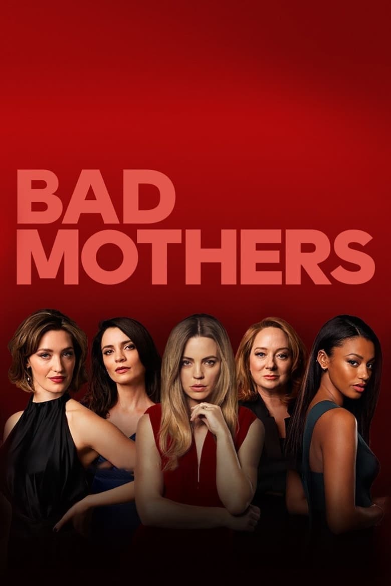 مسلسل Bad Mothers