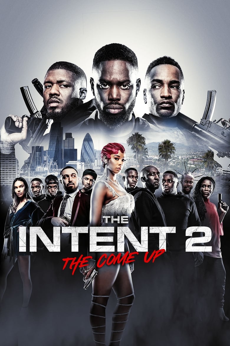 فيلم The Intent 2: The Come Up