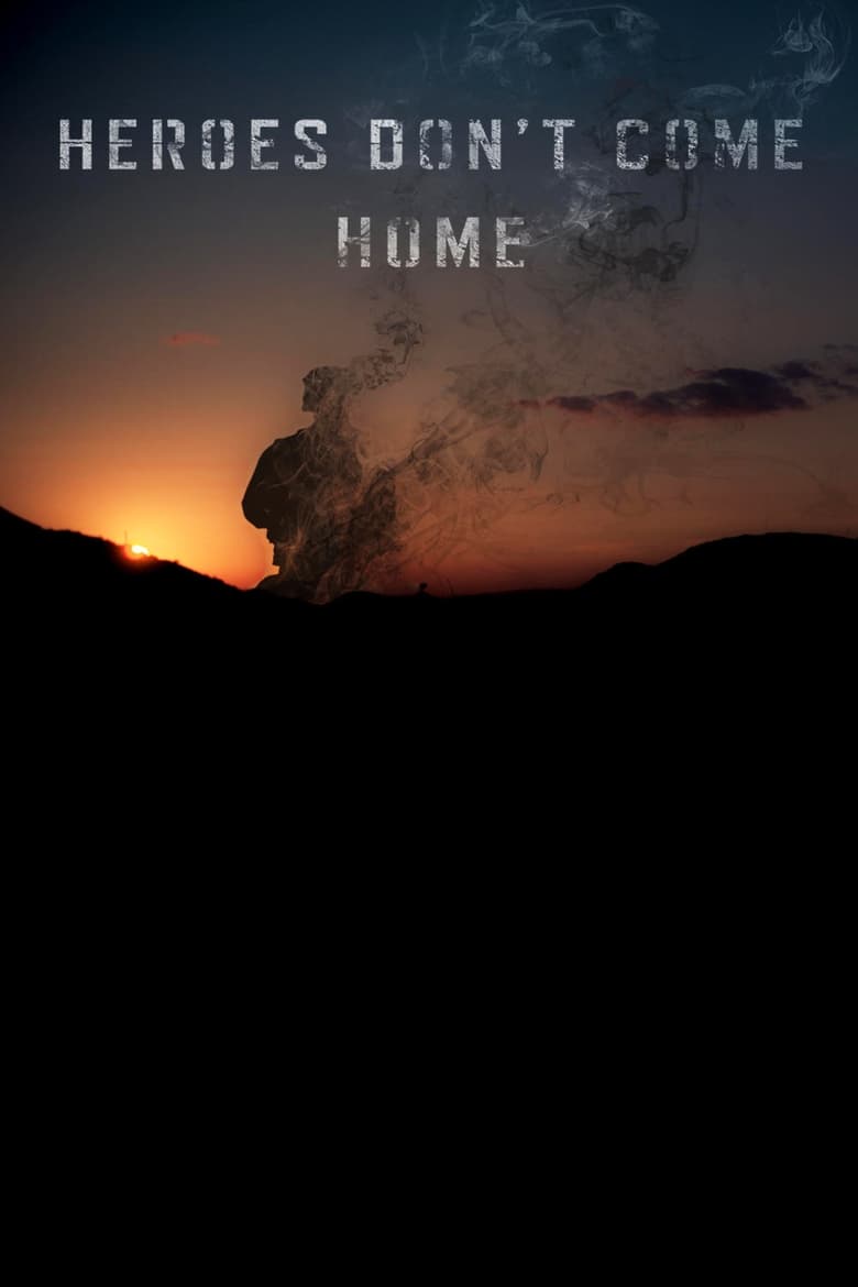 فيلم Heroes Don’t Come Home