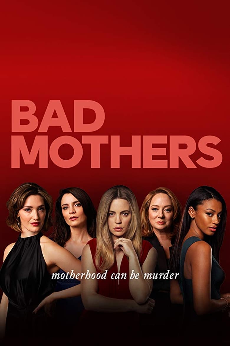 مسلسل Bad Mothers الموسم الاول الحلقة 01 مترجمة