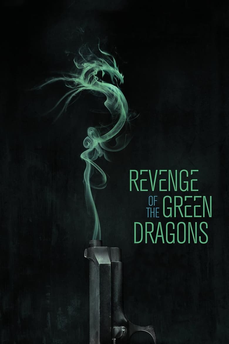 فيلم Revenge of the Green Dragons