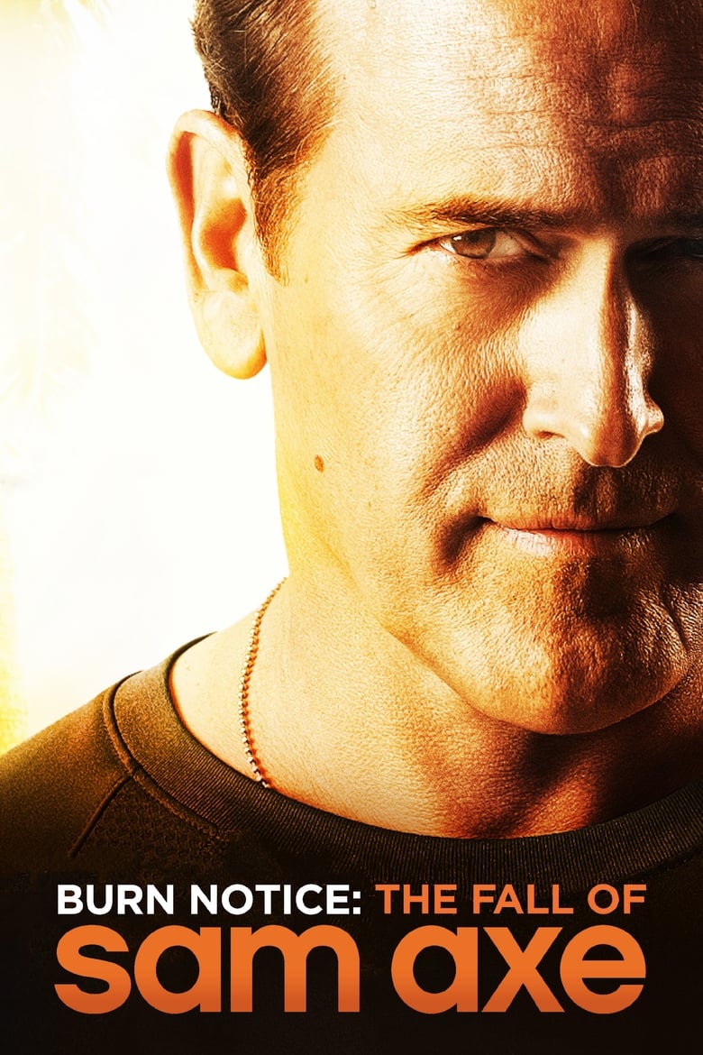 فيلم Burn Notice: The Fall of Sam Axe